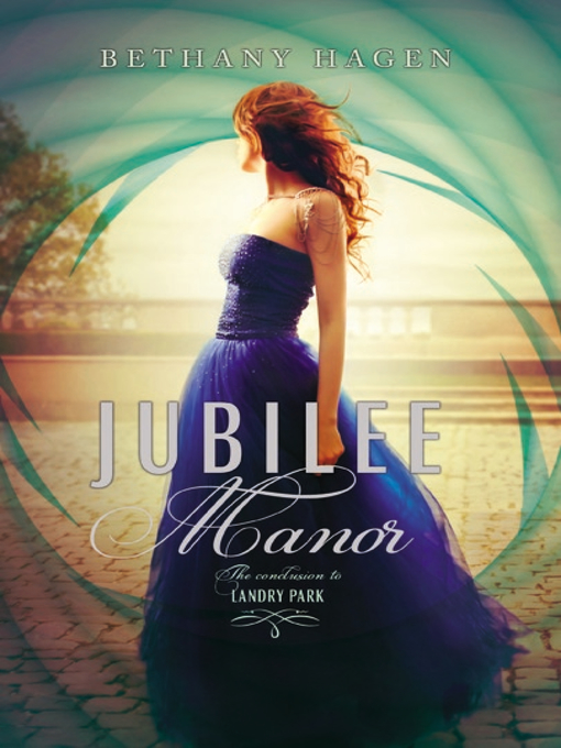 Title details for Jubilee Manor by Bethany Hagen - Available